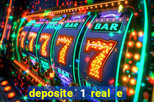 deposite 1 real e ganhe 10